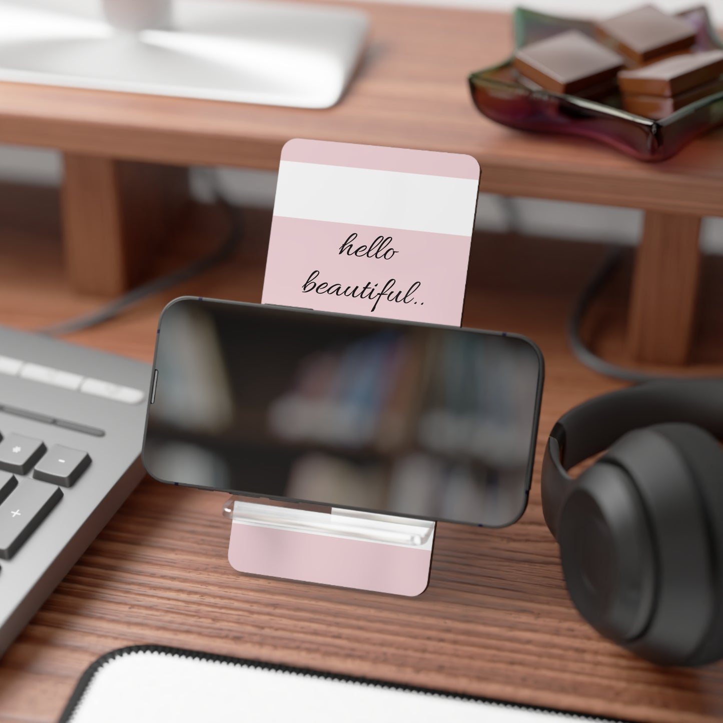 Chic Phone Stand 'Hello Beautiful'